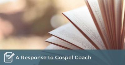 A Response to Gospel Coach