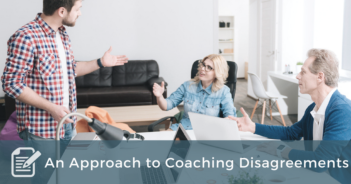 An Approach to Coaching Disagreements - Coach Approach Ministries