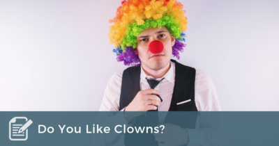 Do you like clowns_