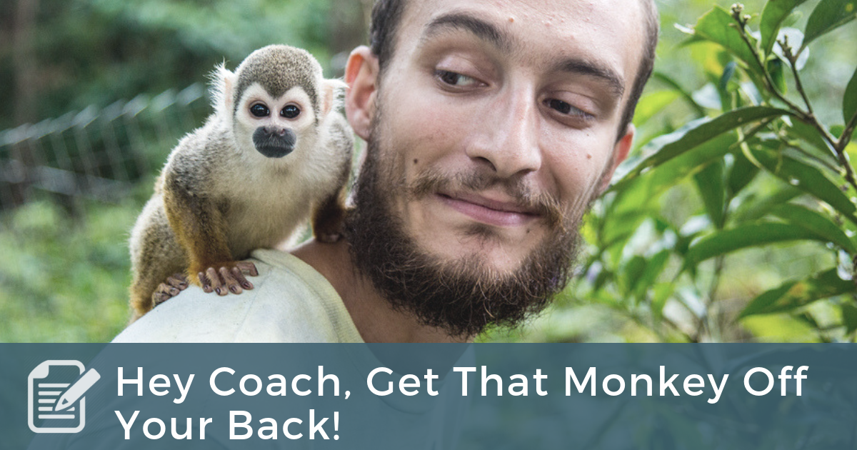 hey-coach-get-that-monkey-off-your-back-coach-approach-ministries