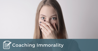 Coaching Immorality