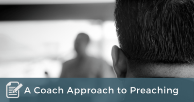 1. A Coach Approach to Preaching