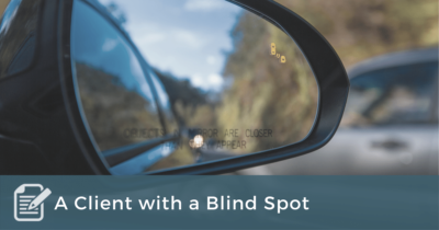 A Client with a Blind Spot
