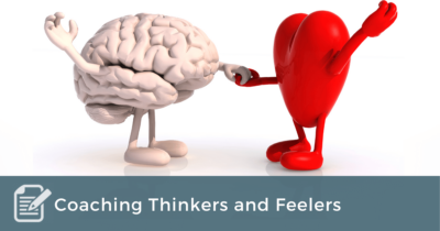 Coaching Thinkers and Feelers