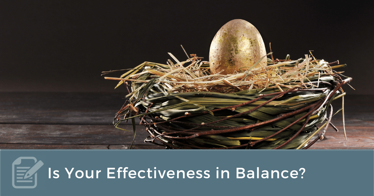 Is Your Effectiveness in Balance